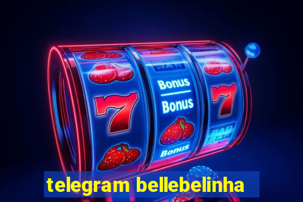 telegram bellebelinha